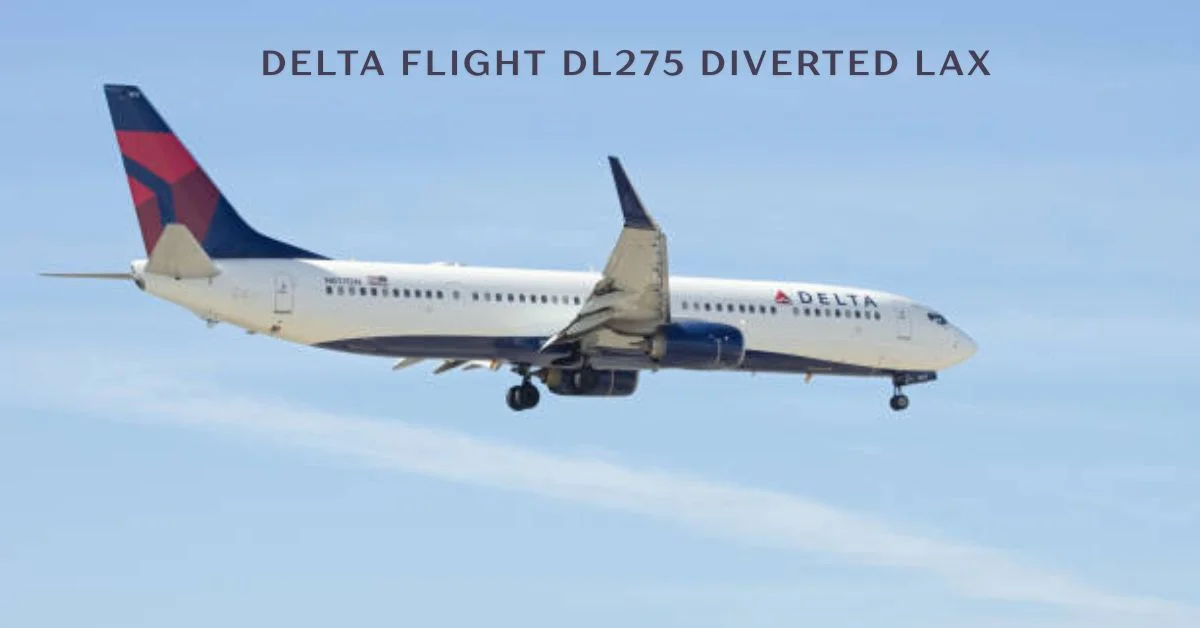 delta flight dl275 diverted lax